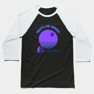 Abstract Astronomy That's No Moon! Baseball T-Shirt